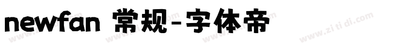 newfan 常规字体转换